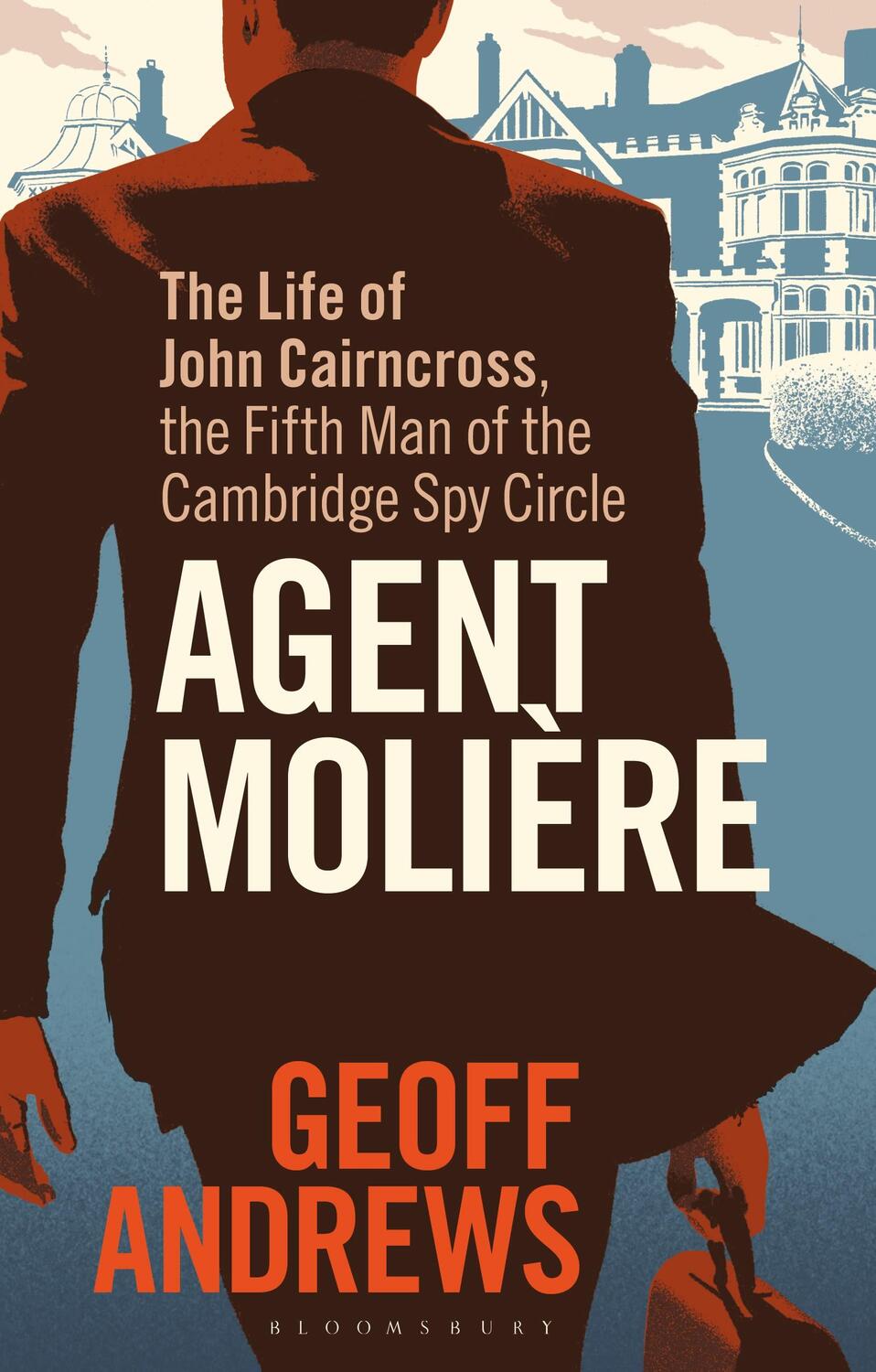 Cover: 9781350384866 | Agent Moliere | Geoff Andrews | Taschenbuch | Kartoniert / Broschiert