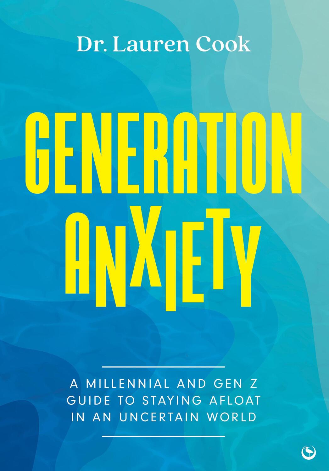 Cover: 9781786788566 | Generation Anxiety | Lauren Cook | Taschenbuch | Englisch | 2023