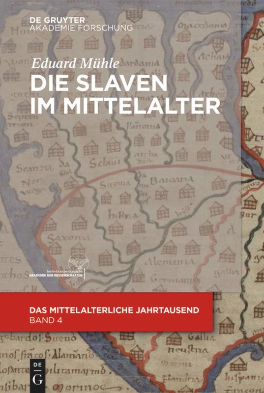 Cover: 9783110488142 | Die Slaven im Mittelalter | Eduard Mühle | Taschenbuch | Paperback