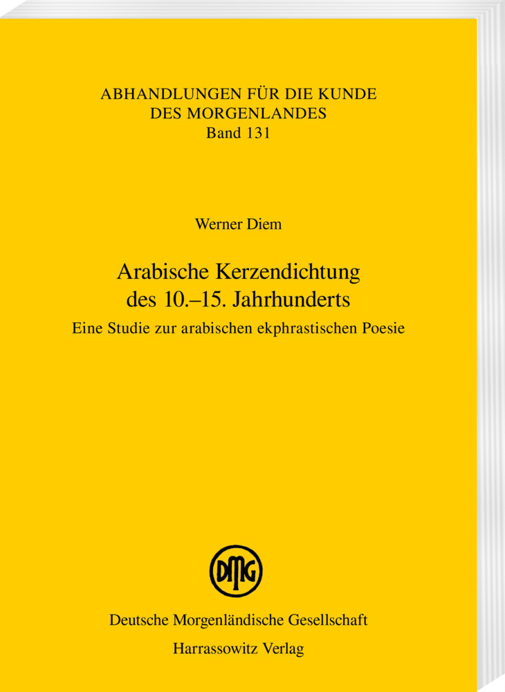 Cover: 9783447120135 | Arabische Kerzendichtung des 10.-15. Jahrhunderts | Werner Diem | Buch