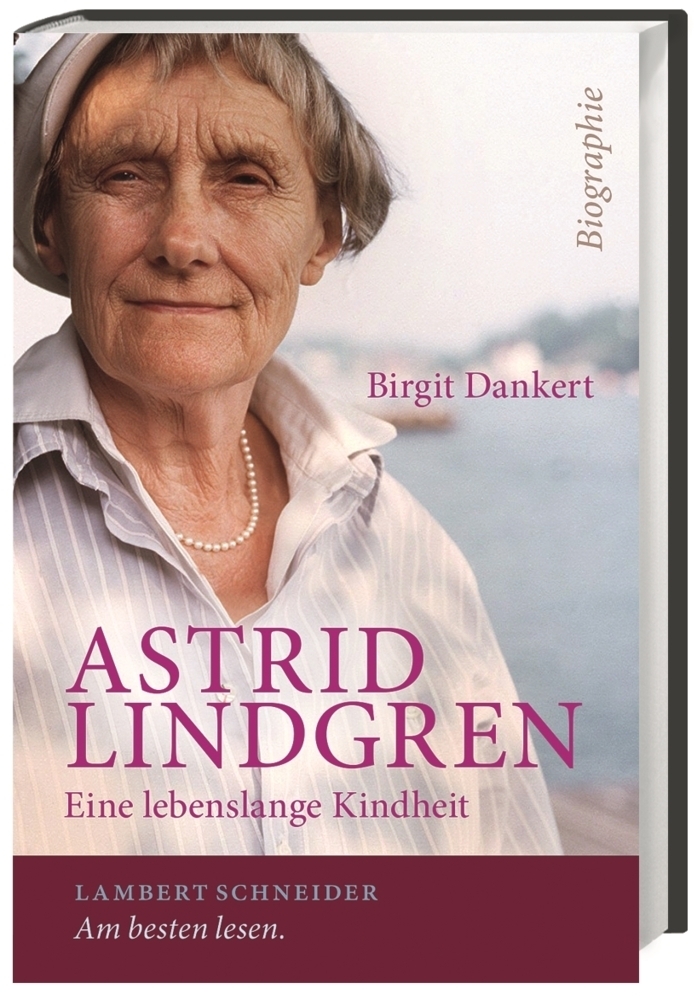 Cover: 9783650255266 | Astrid Lindgren | Eine lebenslange Kindheit | Birgit Dankert | Buch