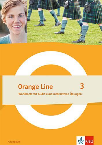 Cover: 9783125493339 | Orange Line 3 Grundkurs. Workbook mit Audios und interaktiven...