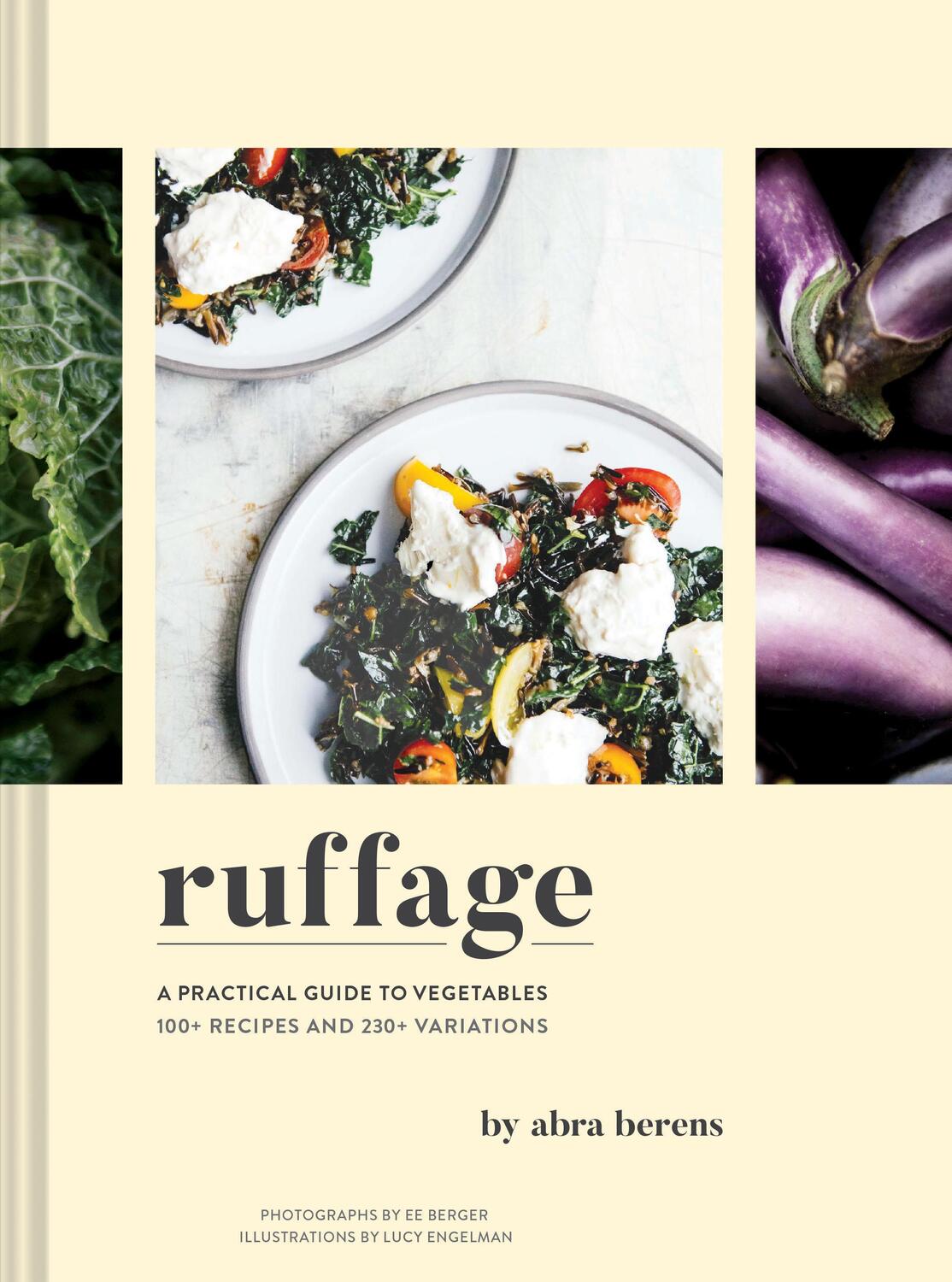 Cover: 9781452169323 | Ruffage | A Practical Guide to Vegetables | Abra Berens | Buch | 2019