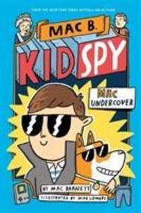 Cover: 9781407196343 | Mac Undercover (Mac B, Kid Spy #1) | Mac Barnett | Taschenbuch | 2019