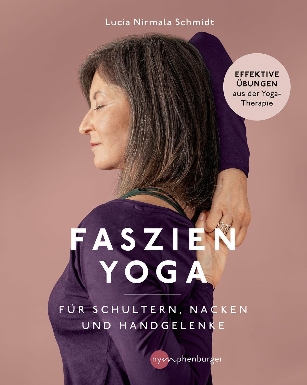 Cover: 9783968600246 | Faszien-Yoga für Schultern, Nacken und Handgelenke | Schmidt | Buch