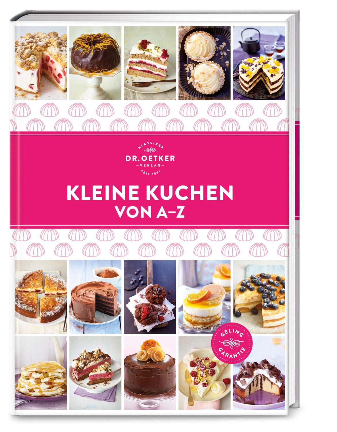 Cover: 9783767017795 | Kleine Kuchen von A-Z | Buch | A-Z Reihe (Dr. Oetker) | 216 S. | 2019