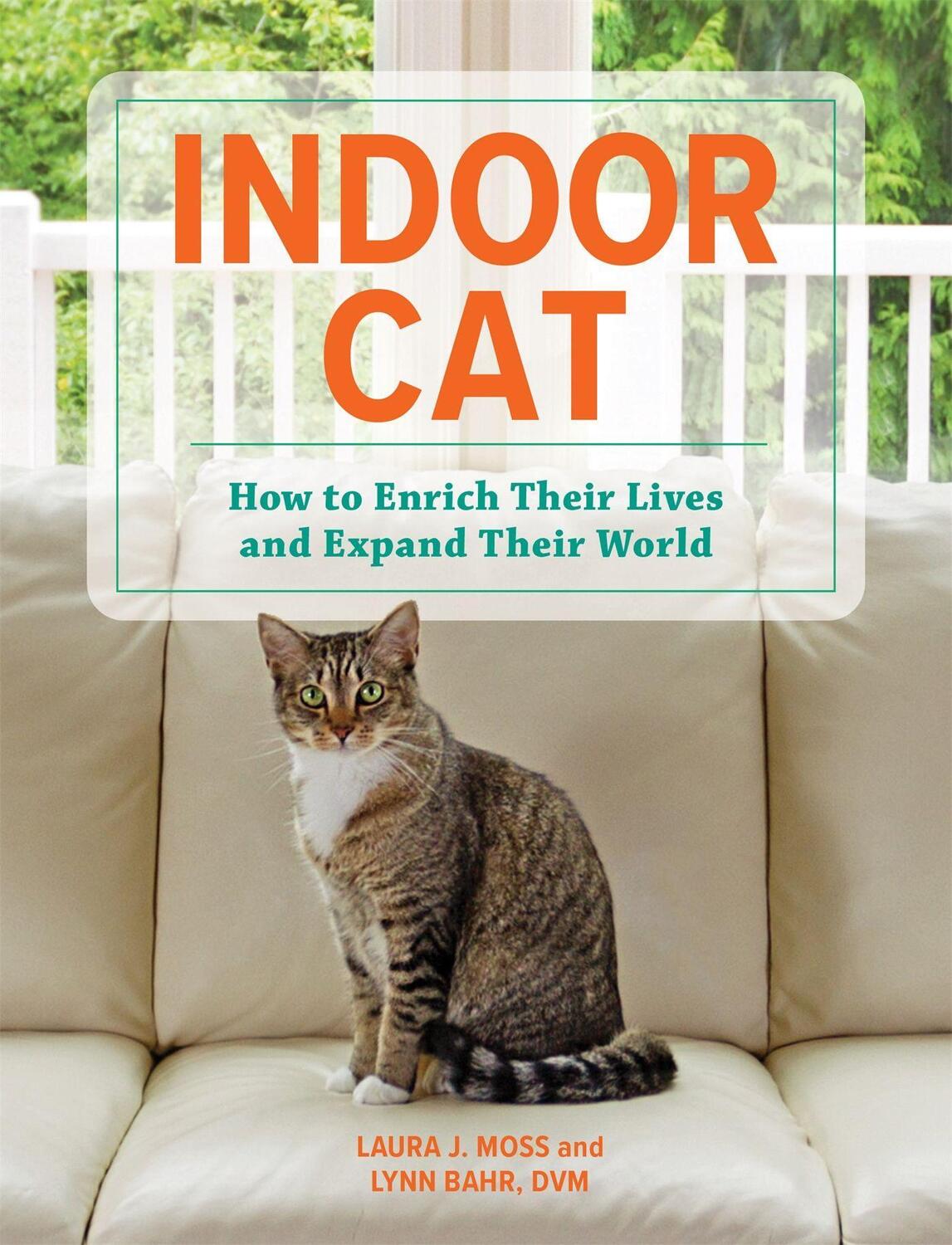 Cover: 9780762474653 | Indoor Cat: How to Enrich Their Lives and Expand Their World | Buch