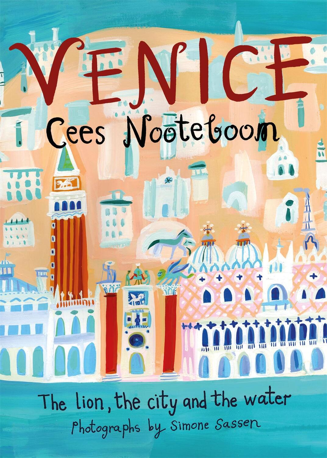 Cover: 9781529402575 | Venice | The Lion, the City and the Water | Cees Nooteboom | Buch