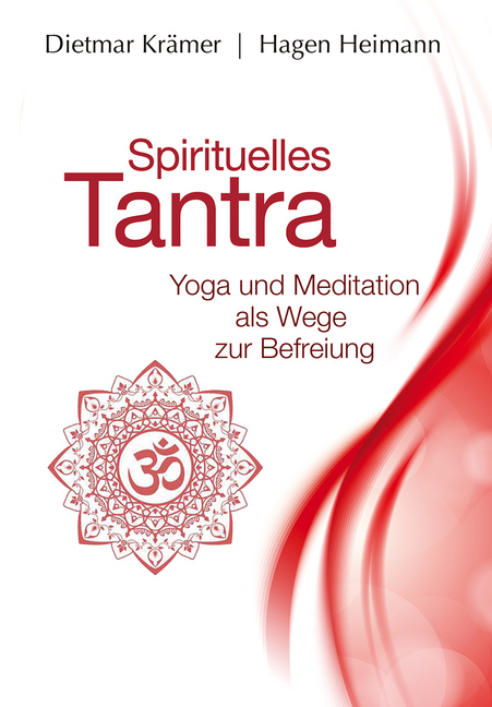 Cover: 9783894277581 | Spirituelles Tantra | Yoga und Meditation als Wege zur Befreiung
