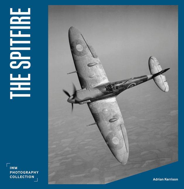Cover: 9781912423439 | The Spitfire | Imperial War Museums | Buch | Gebunden | Englisch