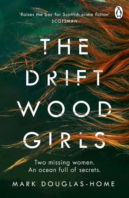 Cover: 9781405923637 | The Driftwood Girls | Mark Douglas-Home | Taschenbuch | Englisch