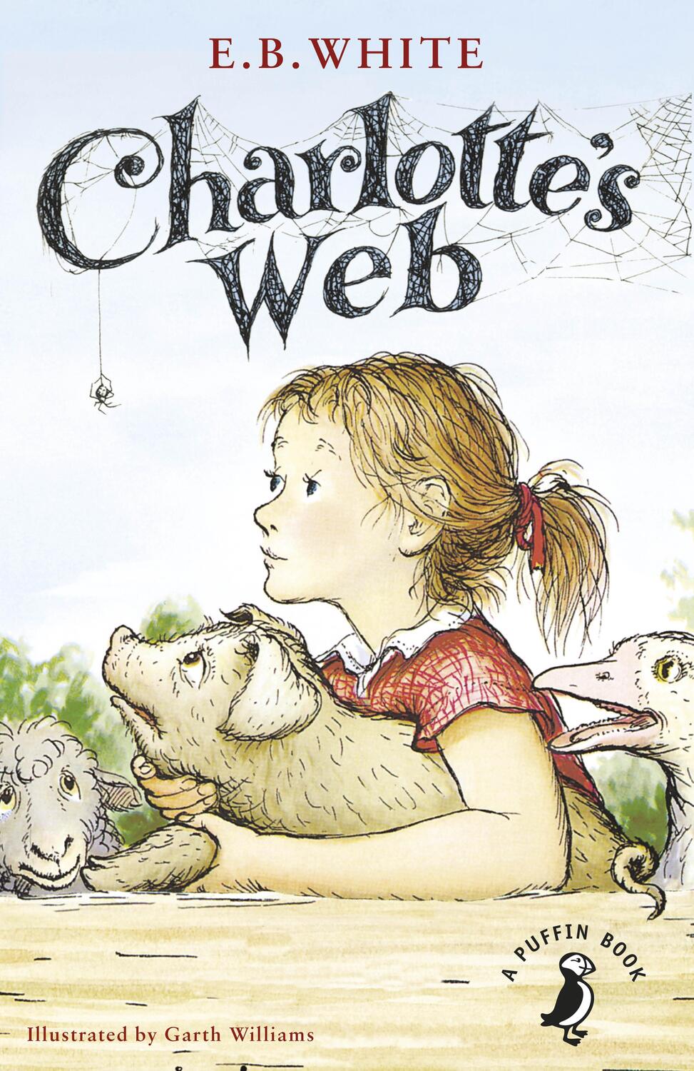 Cover: 9780141354828 | Charlotte's Web | E. B. White | Taschenbuch | Puffin Classics | 2014