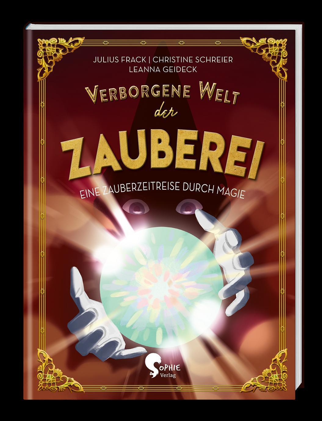 Cover: 9783968080208 | Verborgene Welt der Zauberei | Christine Schreier (u. a.) | Buch