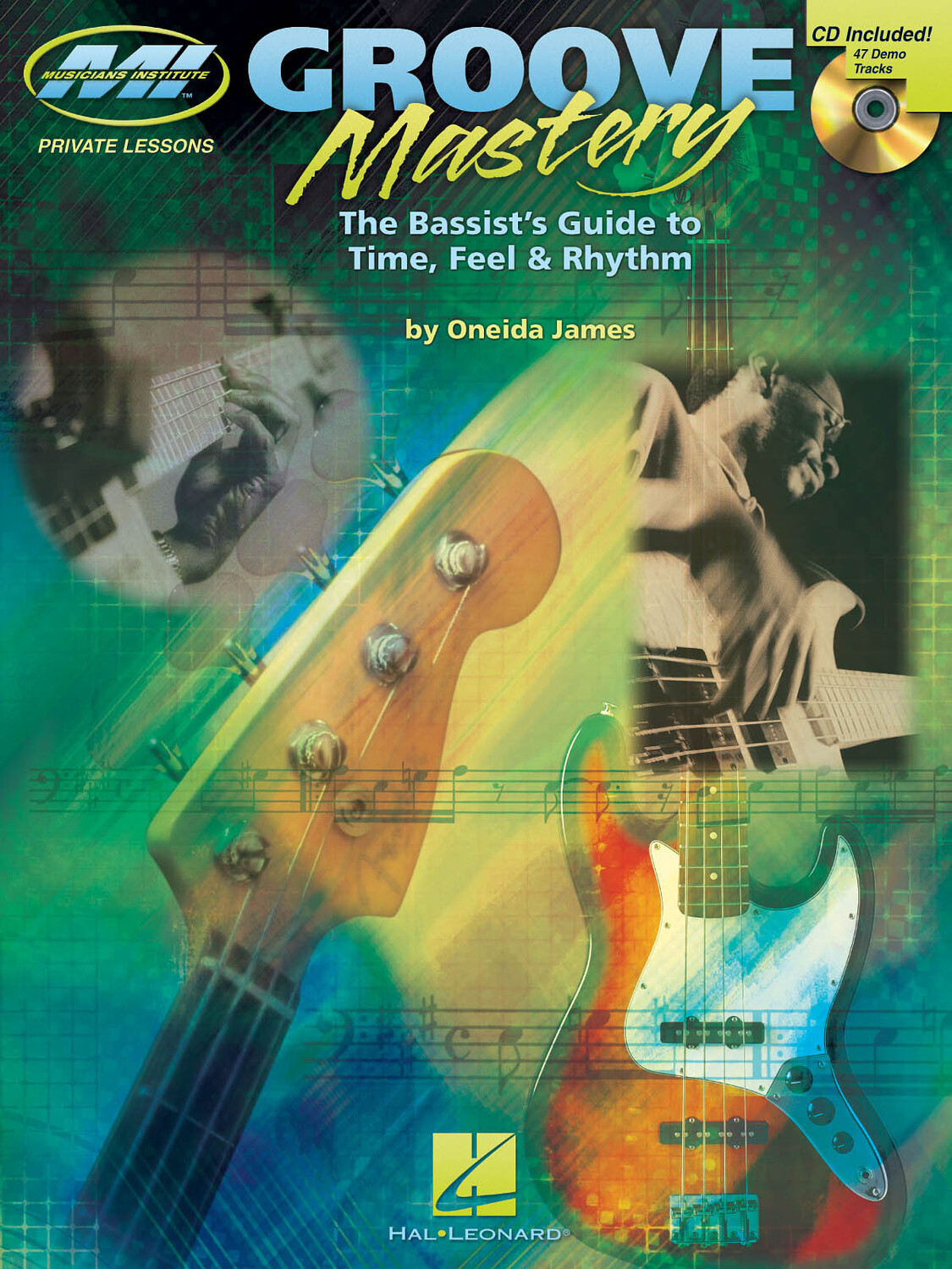 Cover: 73999752342 | Groove Mastery | The Bassists Guide to Time, Feel and Rhythm | 2005