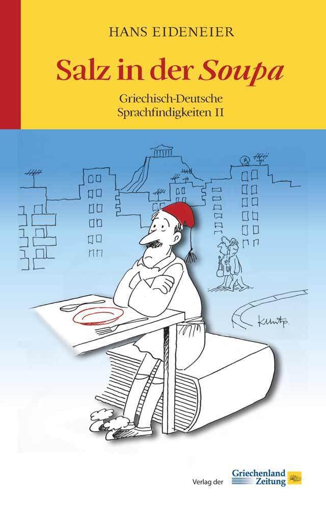 Cover: 9783990210383 | Salz in der Soupa | Griechisch-Deutsche Sprachfindigkeiten II | Buch