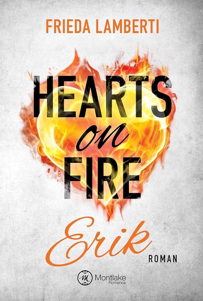 Cover: 9782919806140 | Hearts on Fire | Erik | Frieda Lamberti | Taschenbuch | Hearts on Fire