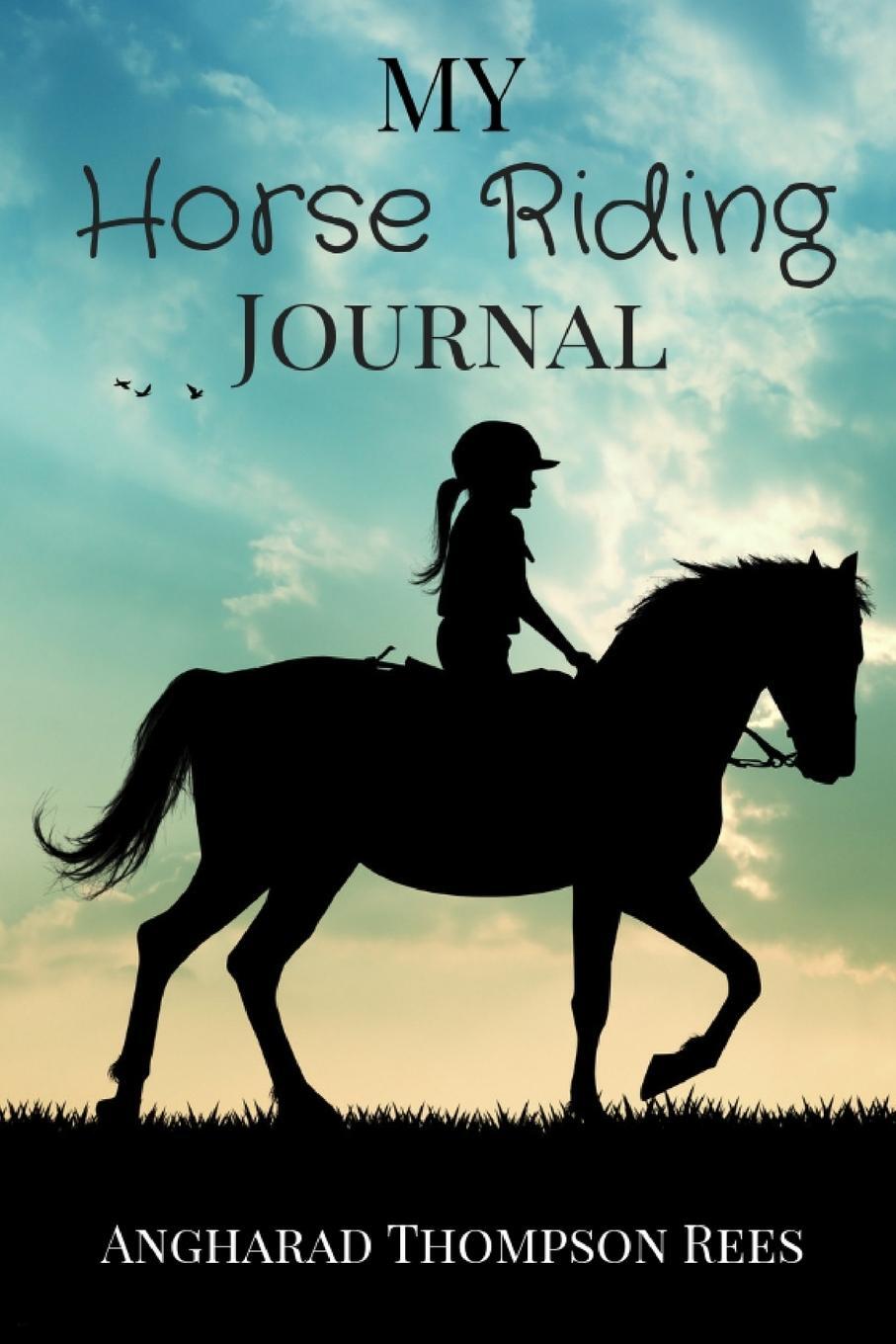 Cover: 9780648070214 | My Horse Riding Journal | For Horse Crazy Boys and Girls | Rees | Buch