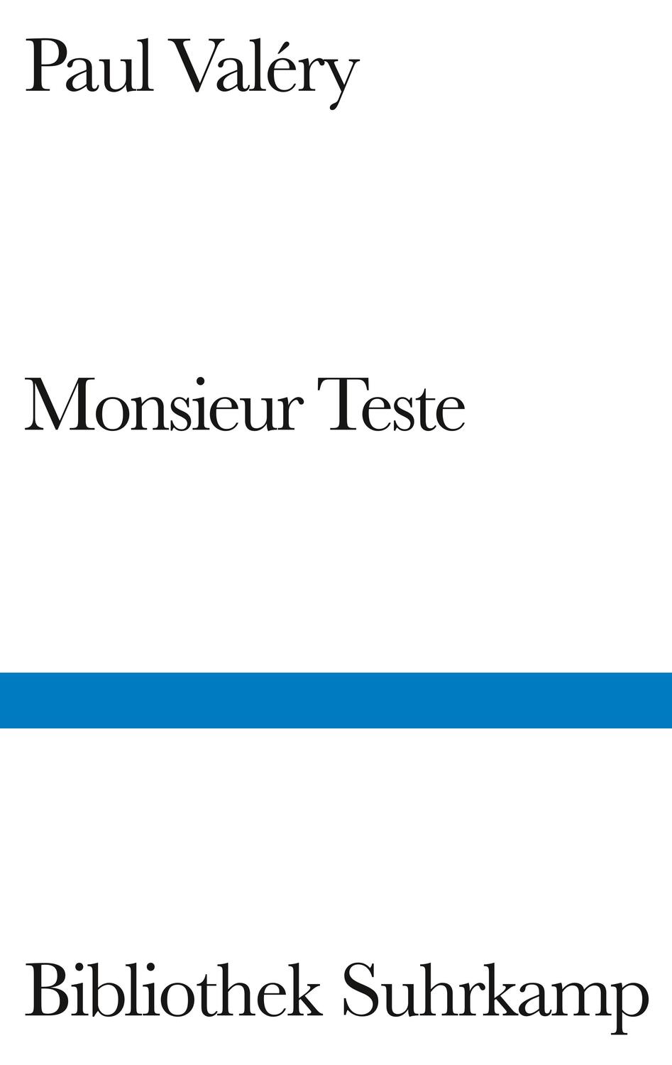 Cover: 9783518240090 | Monsieur Teste | Paul Valéry | Buch | Bibliothek Suhrkamp | Deutsch