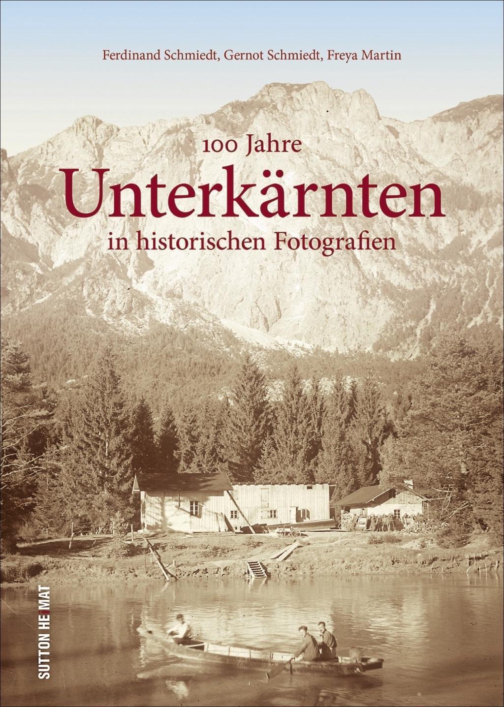Cover: 9783963031021 | 100 Jahre Unterkärnten | Freya Martin | Buch | 128 S. | Deutsch | 2019