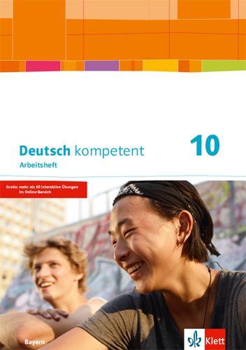 Cover: 9783123160592 | Deutsch kompetent 10. Arbeitsheft mit Lösungen Klasse 10. Ausgabe...
