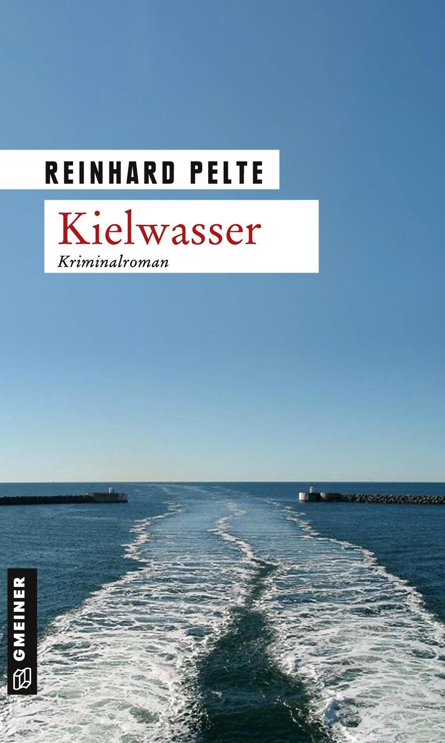 Cover: 9783839210826 | Kielwasser | Der zweite Fall für Kommissar Jung. Kriminalroman | Pelte
