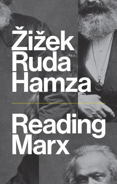 Cover: 9781509521418 | Reading Marx | Slavoj Zizek (u. a.) | Taschenbuch | 180 S. | Englisch