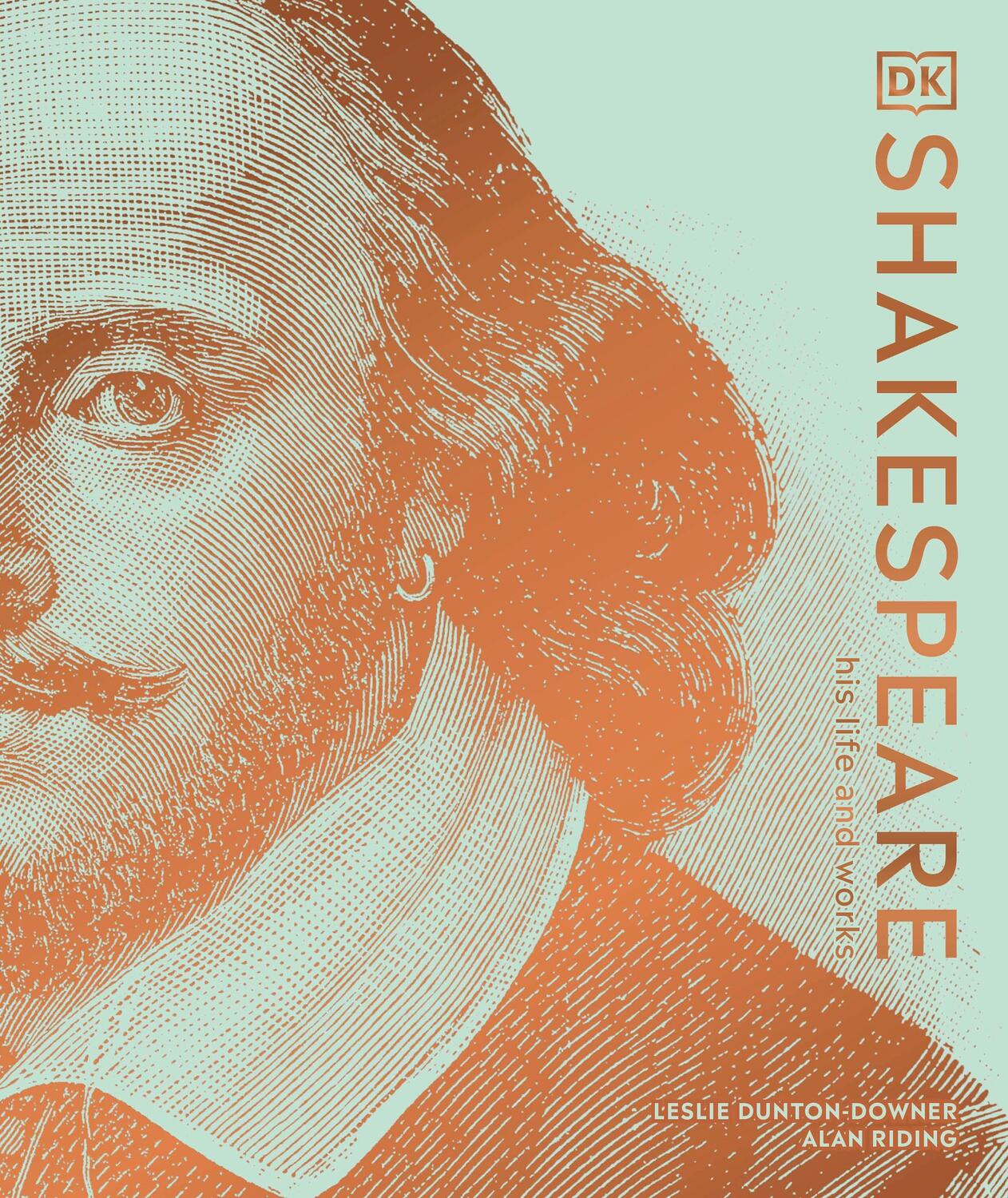 Cover: 9780241446584 | Shakespeare His Life and Works | Leslie Dunton-Downer (u. a.) | Buch