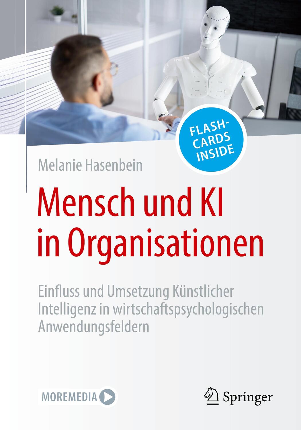 Cover: 9783662663745 | Mensch und KI in Organisationen | Melanie Hasenbein | Bundle | Deutsch