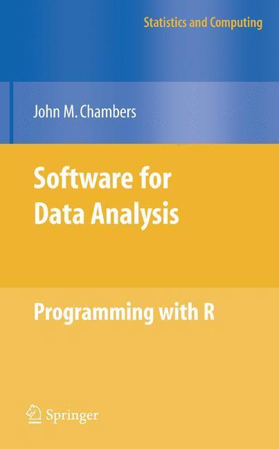 Cover: 9780387759357 | Software for Data Analysis | Programming with R | John Chambers | Buch