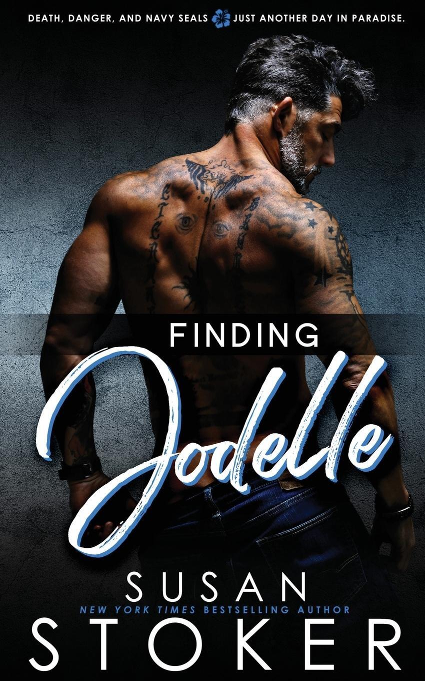 Cover: 9781644993477 | Finding Jodelle | Susan Stoker | Taschenbuch | SEAL Team Hawaii | 2023