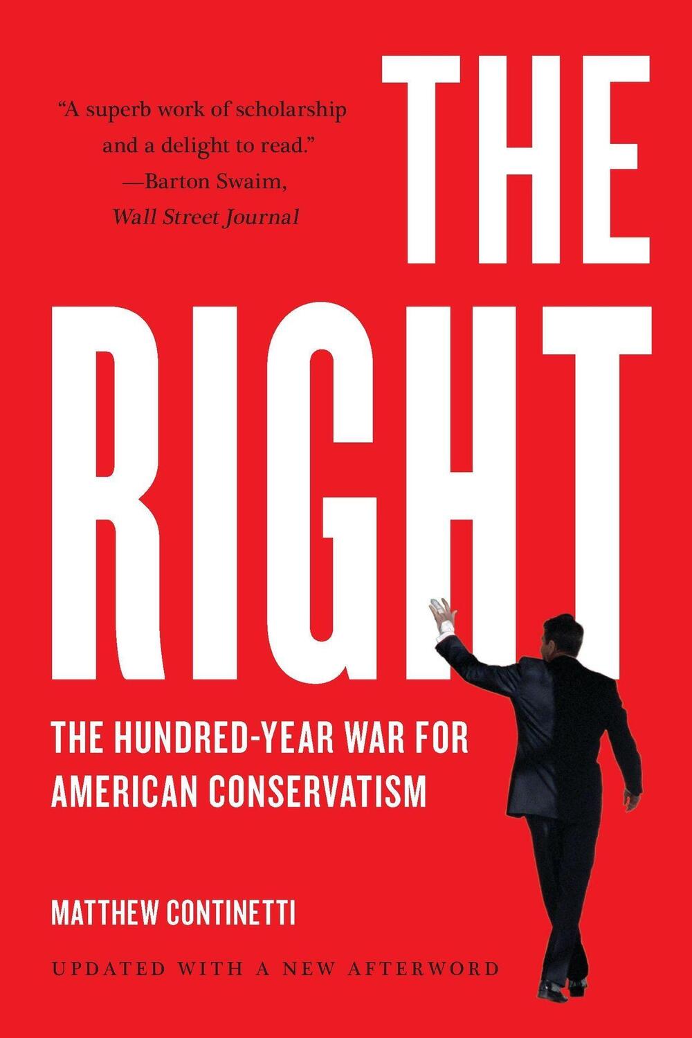 Cover: 9781541600515 | The Right | The Hundred-Year War for American Conservatism | Buch