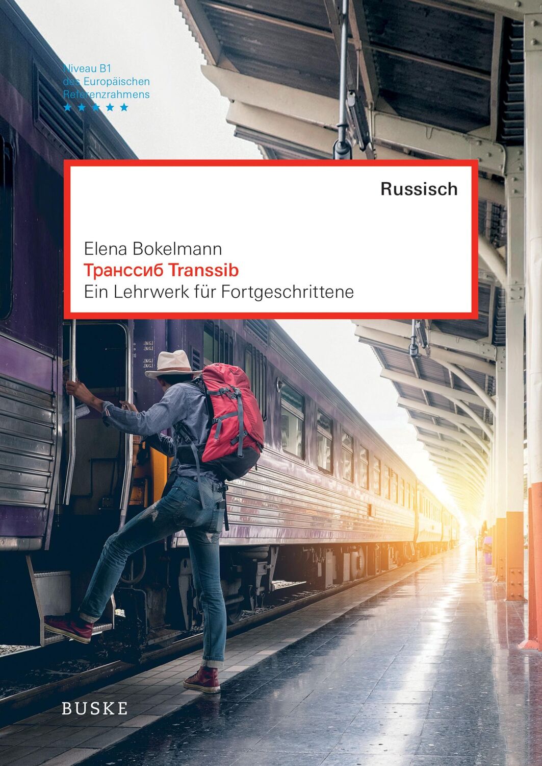 Cover: 9783967692648 | Transsib | Ein Russisch-Lehrwerk für Fortgeschrittene | Bokelmann