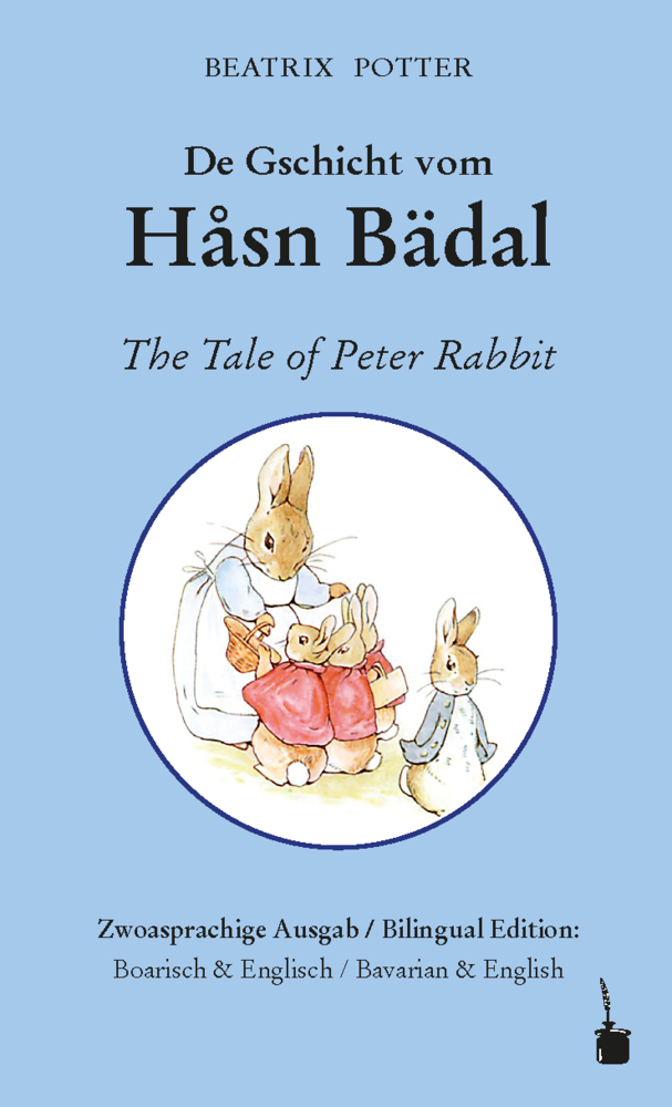 Cover: 9783947994694 | De Gschicht vom Håsn Bädal / The Tale of Peter Rabbit | Beatrix Potter