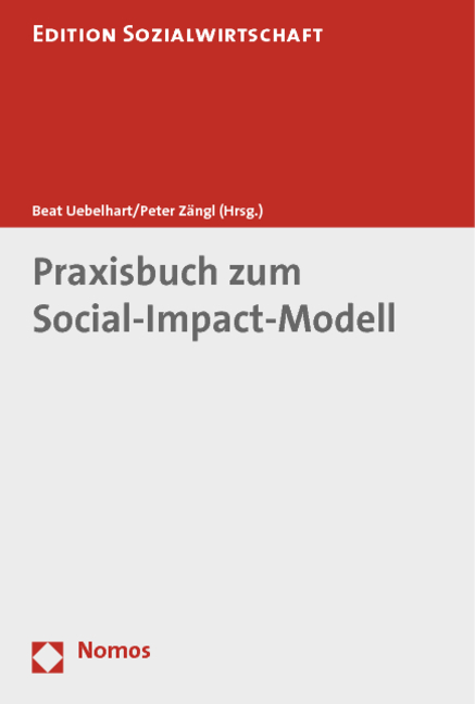 Cover: 9783848700899 | Praxisbuch zum Social-Impact-Modell | Beat Uebelhart (u. a.) | Buch