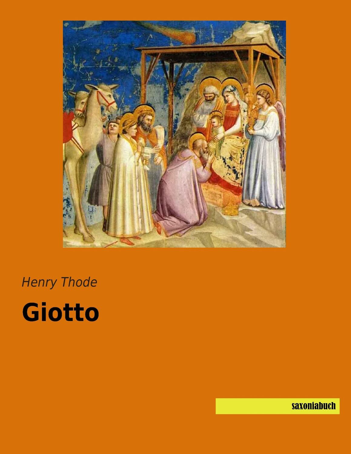 Cover: 9783957701282 | Giotto | Henry Thode | Taschenbuch | Paperback | 160 S. | Deutsch