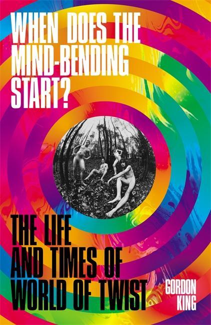 Cover: 9781788705387 | When Does the Mind-Bending Start? | Gordon King | Buch | Gebunden