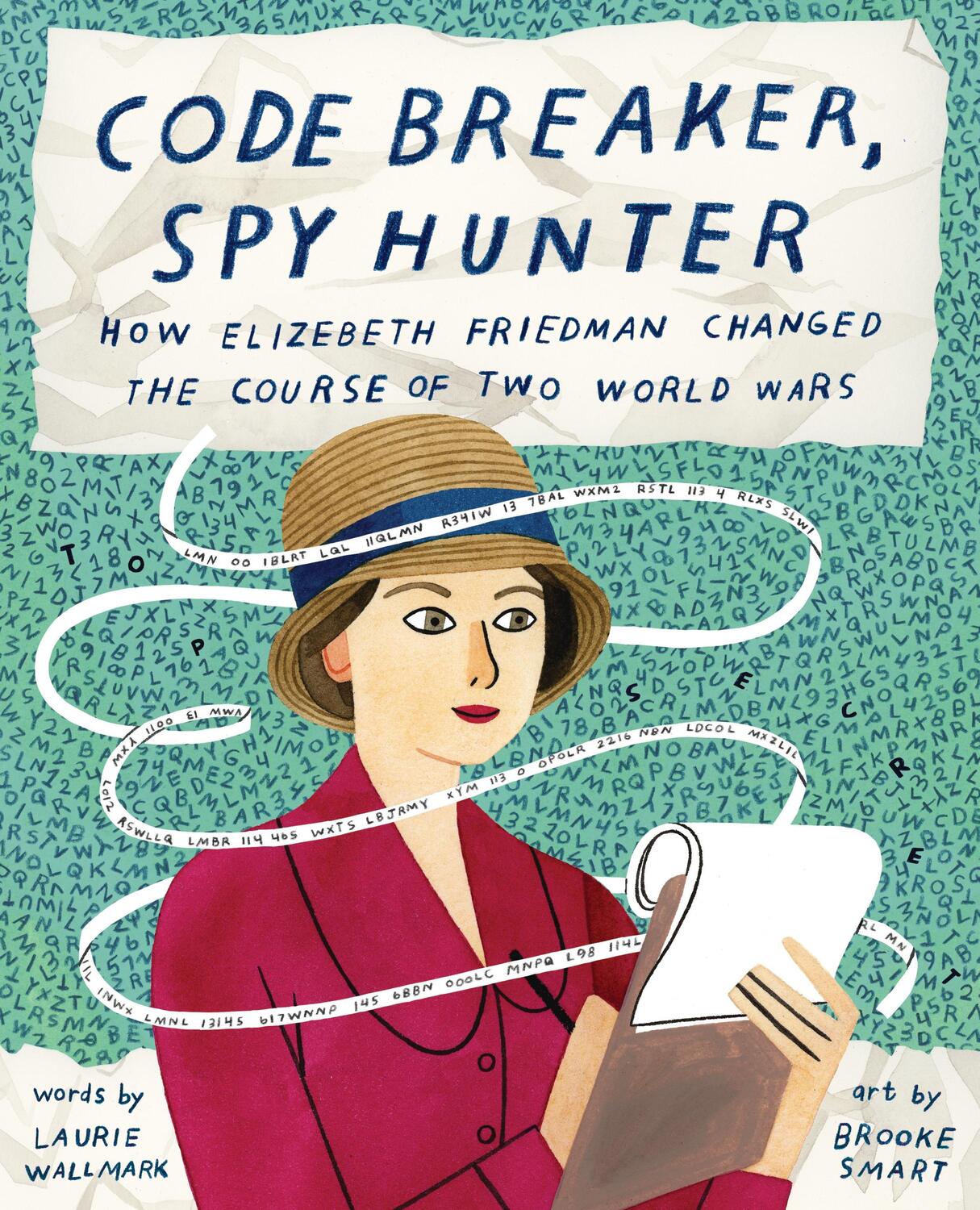 Cover: 9781419739637 | Code Breaker, Spy Hunter: How Elizebeth Friedman Changed the Course...