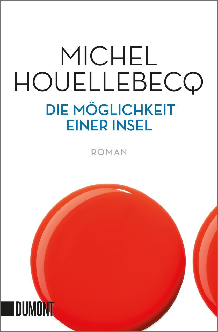 Cover: 9783832163655 | Die Möglichkeit einer Insel | Michel Houellebecq | Taschenbuch | 2016