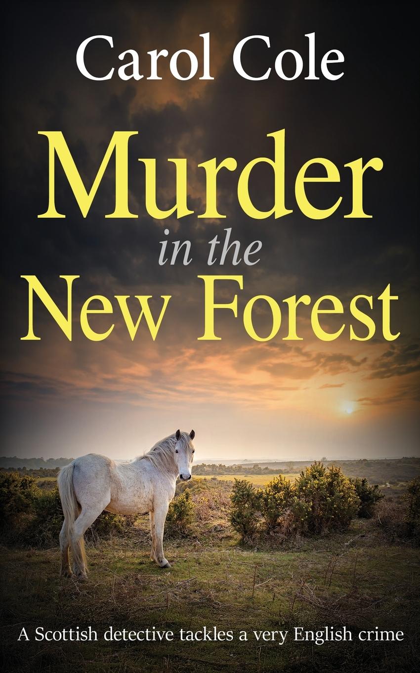 Cover: 9781804622797 | Murder in the New Forest | Carol Cole | Taschenbuch | Englisch | 2024