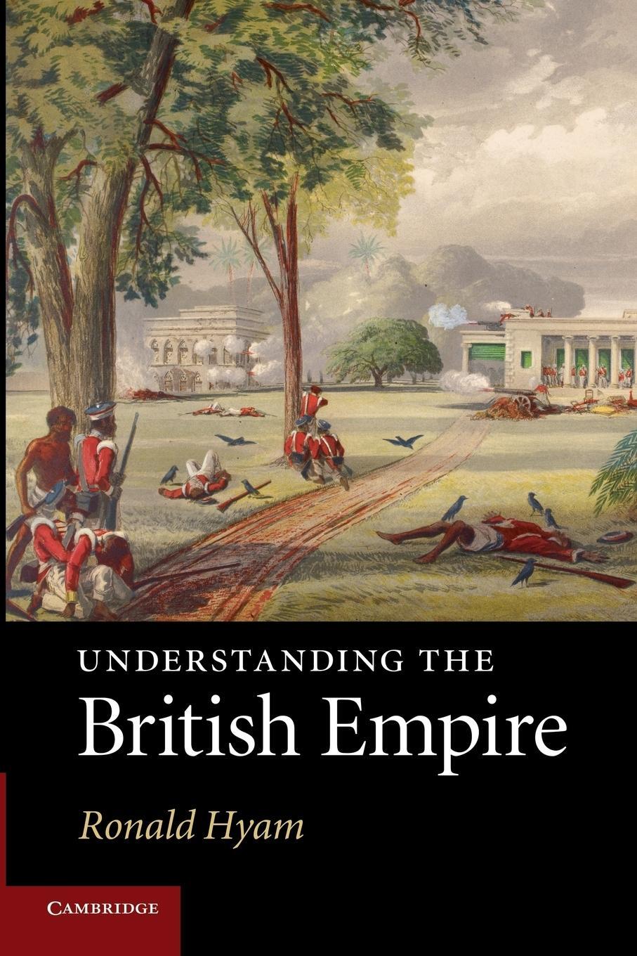 Cover: 9780521132909 | Understanding the British Empire | Ronald Hyam | Taschenbuch | 2014