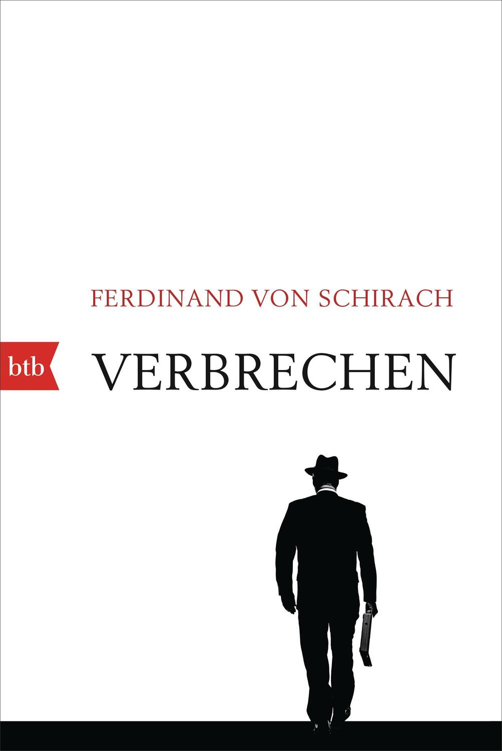 Cover: 9783442770663 | Verbrechen | Stories | Ferdinand von Schirach | Taschenbuch | 208 S.