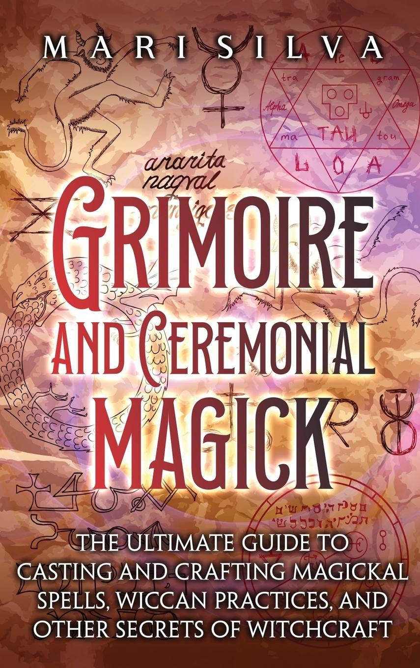 Cover: 9781638181736 | Grimoire and Ceremonial Magick | Mari Silva | Buch | Englisch | 2022