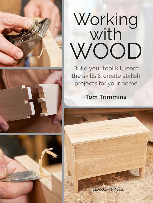 Cover: 9781782217411 | Working with Wood | Tom Trimmins | Taschenbuch | Englisch | 2020