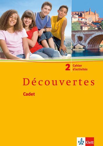 Cover: 9783125220133 | Découvertes Cadet 2. Cahier d'activités | Broschüre | Französisch
