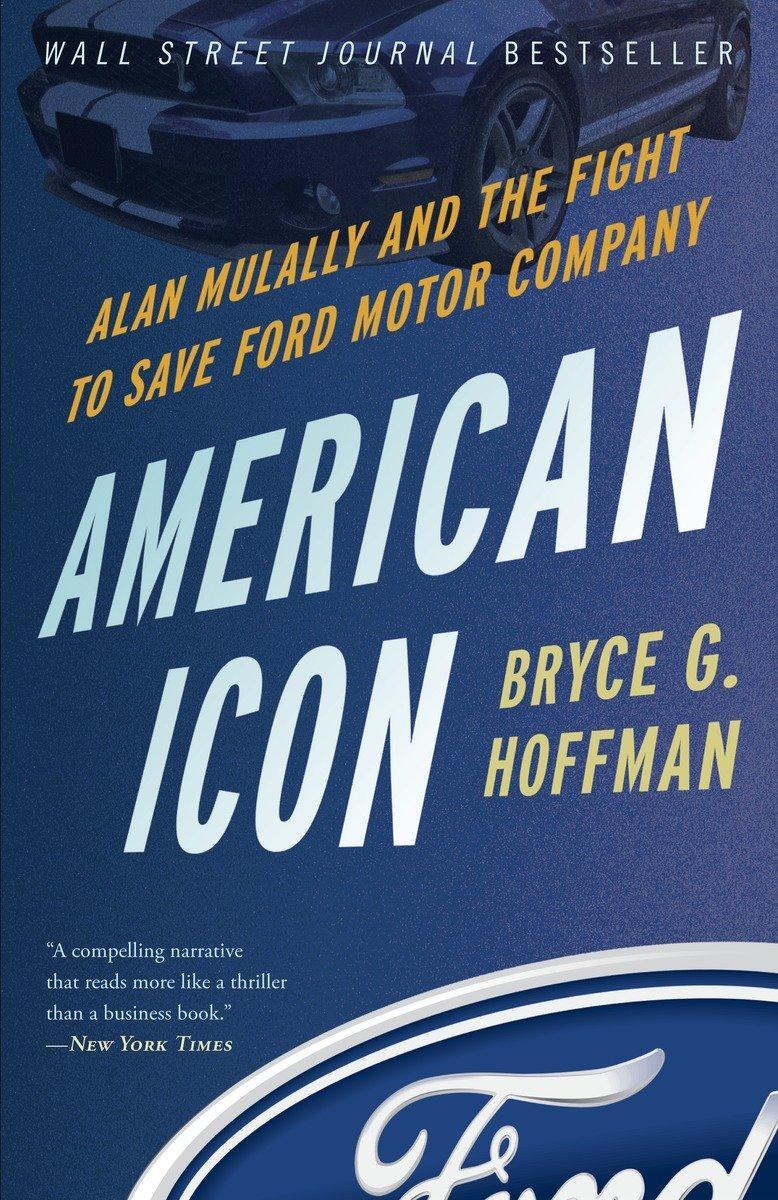 Cover: 9780307886064 | American Icon | Alan Mulally and the Fight to Save Ford Motor Company