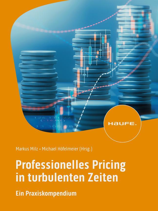 Cover: 9783648175064 | Professionelles Pricing in turbulenten Zeiten | Markus Milz (u. a.)