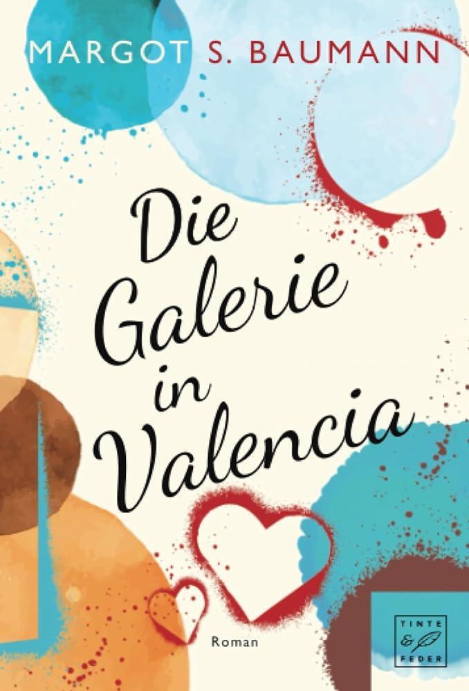 Cover: 9782496709537 | Die Galerie in Valencia | Margot S. Baumann | Taschenbuch | Paperback