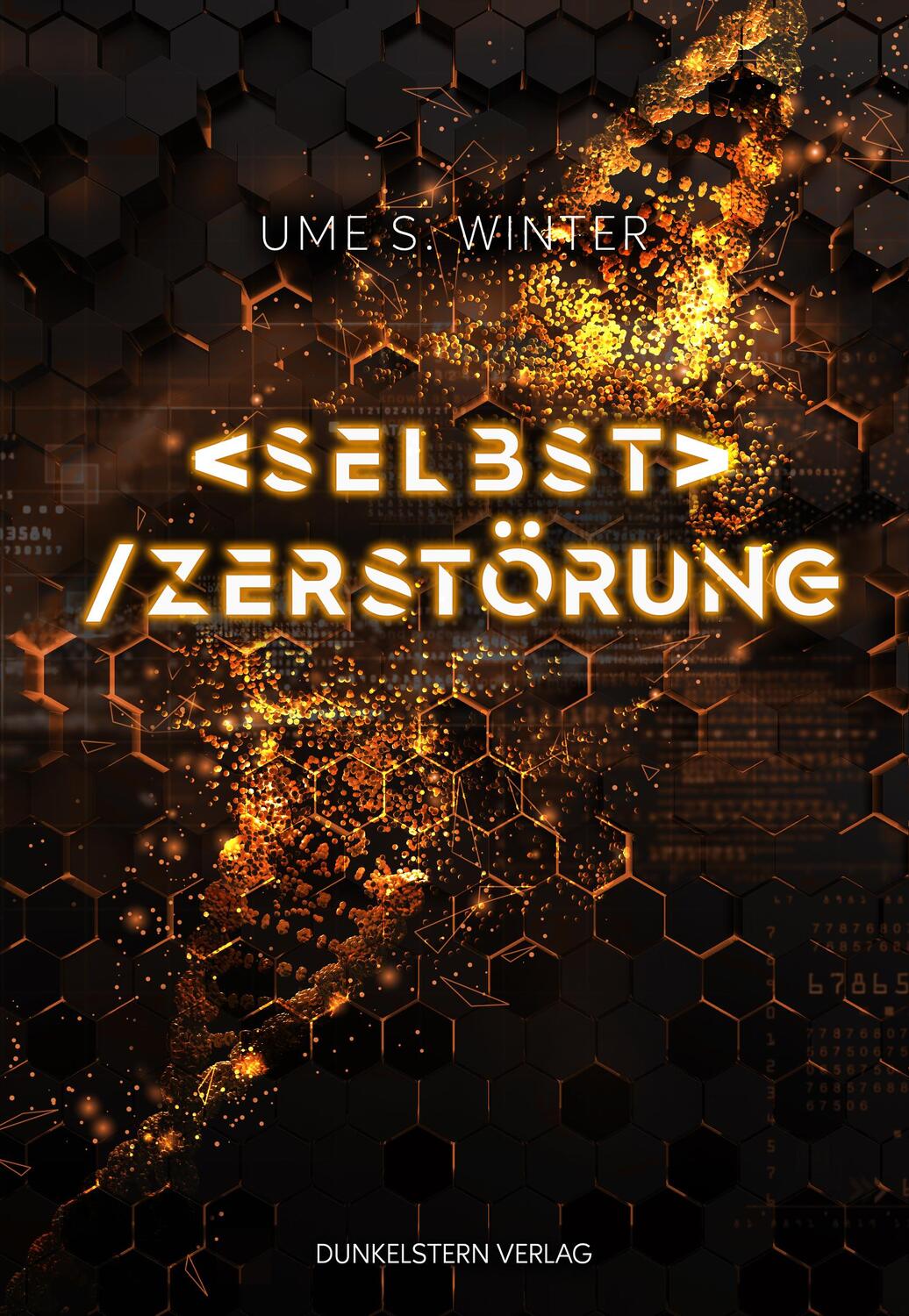 Cover: 9783989470064 | Selbstzerstörung | Ume S. Winter | Taschenbuch | Deutsch | 2024