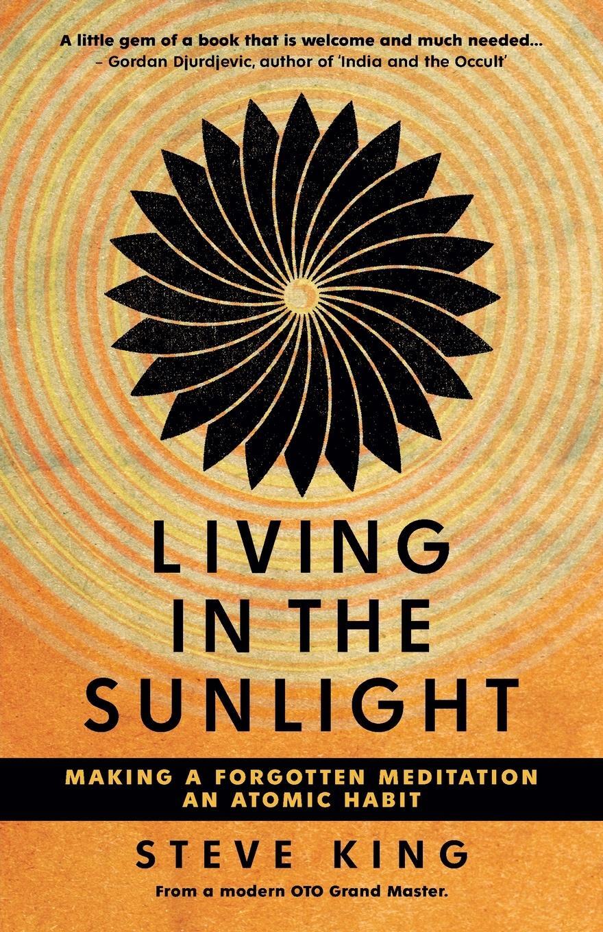 Cover: 9780645103946 | Living in the Sunlight | Making a Forgotten Meditation an Atomic Habit