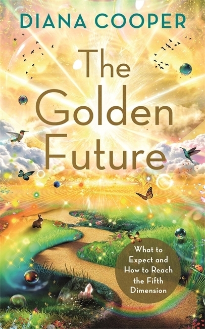 Cover: 9781788179362 | The Golden Future | Diana Cooper | Taschenbuch | Englisch | 2023